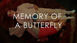 Memory of a Butterfly Trailer