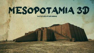 Mesopotamia 3D: The Future of Our Origins Trailer