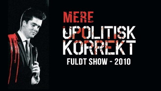 Michael Schøt: Mere Upolitisk Korrekt Trailer