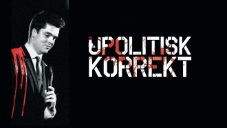Michael Schøt: Upolitisk Korrekt Trailer