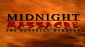 Midnight Massacre: The Donnelly Murders Trailer