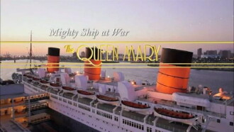 Mighty Ship at War: Queen Mary Trailer