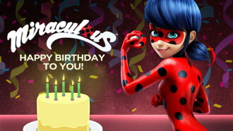 Miraculous - Happy Birthday to You! Trailer