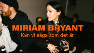 Miriam Bryant: Kan vi säga som det är Trailer