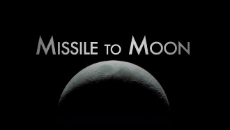 Missile to Moon Trailer