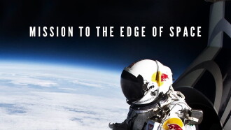 Mission to the Edge of Space Trailer