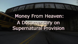Money from Heaven: A Documentary on Supernatural Provision Trailer
