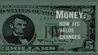 Money: How Its Value Changes Trailer