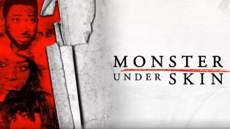 Monster Under Skin Trailer
