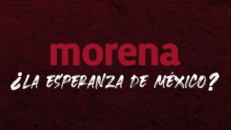 Morena ¿La esperanza de México? Trailer
