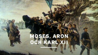 Moses, Aron och Karl XII Trailer