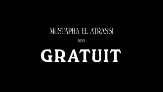 Mustapha El Atrassi - Gratuit Trailer