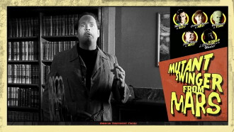 Mutant Swinger from Mars Trailer