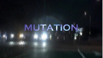 Mutation Trailer