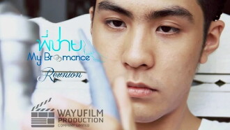 My Bromance: Reunion Trailer