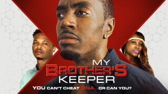 My Brother's Keeper Trailer