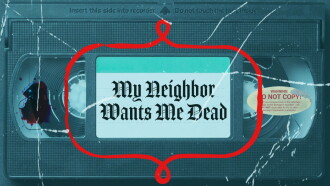 My Neighbor Wants Me Dead Trailer