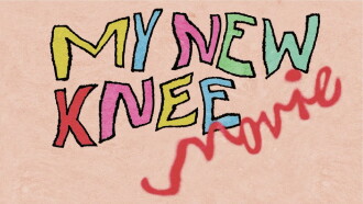 My New Knee Movie Trailer