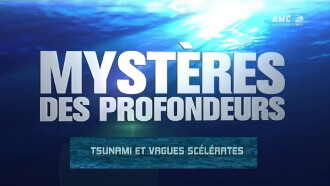 Mystères des profondeurs : Tsunami et vagues scélérates Trailer