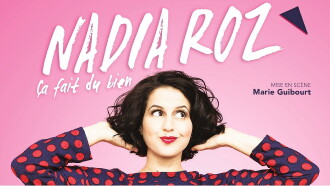 Nadia Roz : Ça fait du bien Trailer