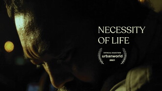 Necessity of Life Trailer