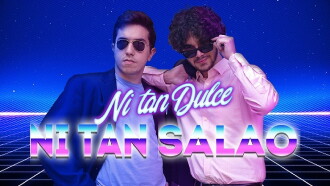 Ni Tan Dulce, Ni tan Salao Trailer