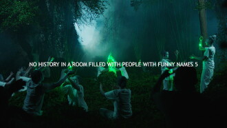 No History in a Room Filled with People with Funny Names 5 Trailer