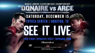 Nonito Donaire vs. Jorge Arce Trailer