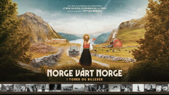 Norge, vårt Norge i toner og bilder Trailer