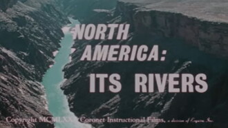 North America: Its Rivers Trailer