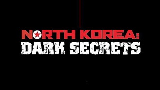 North Korea: Dark Secrets Trailer