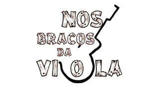 Nos Braços da Viola Trailer