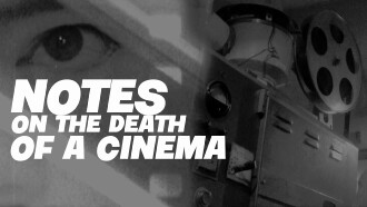 Notes on the Death of A Cinema Trailer