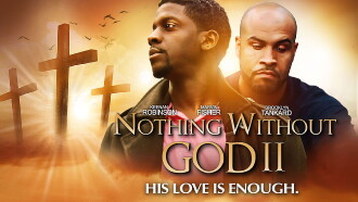 Nothing Without God 2 Trailer