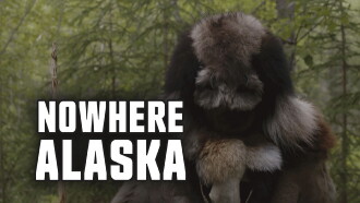Nowhere Alaska Trailer