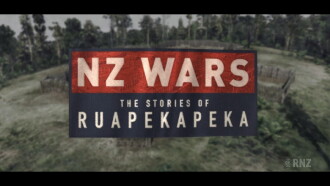 NZ Wars - The Stories Of Ruapekapeka Trailer