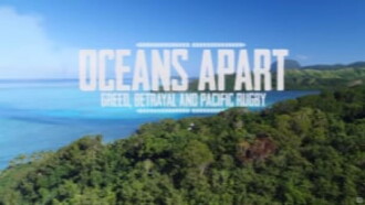 Oceans Apart: Greed, Betrayal and Pacific Island Rugby Trailer