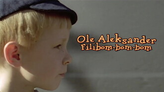 Ole Aleksander Filibom-bom-bom Trailer