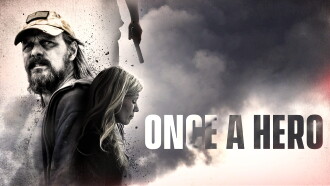 Once a Hero Trailer