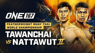 ONE 167: Tawanchai vs. Nattawut 2 Trailer