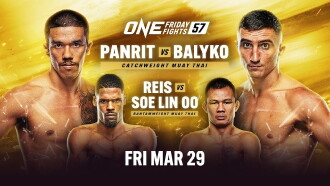 ONE Friday Fights 57: Panrit vs. Balyko Trailer