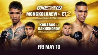 ONE Friday Fights 62: Mongkolkaew vs. ET 2 Trailer