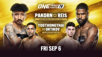 ONE Friday Fights 78: Pakorn vs. Reis Trailer