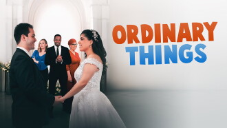 Ordinary Things Trailer