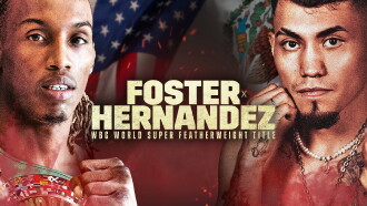 O’Shaquie Foster vs. Eduardo Hernandez Trailer