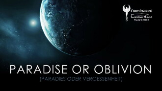 Paradise or Oblivion Trailer