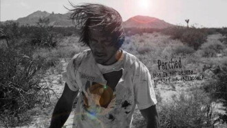 Parched Trailer