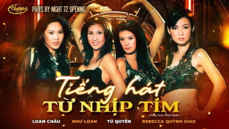 Paris By Night 72: Tiếng Hát Từ Nhịp Tim Trailer