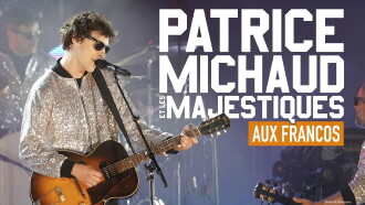 Patrice Michaud et les Majestiques aux Francos Trailer
