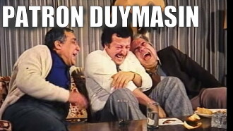 Patron Duymasın Trailer
